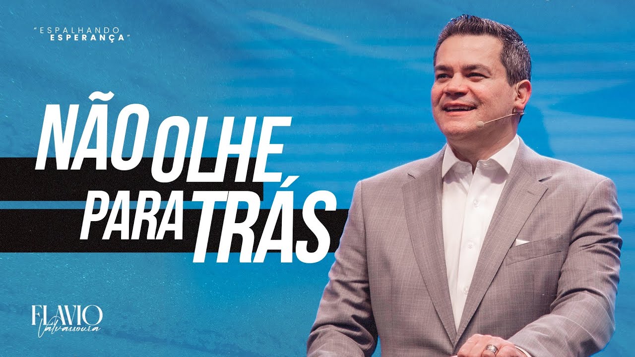 Não olhe para trás - Flavio Valvassoura