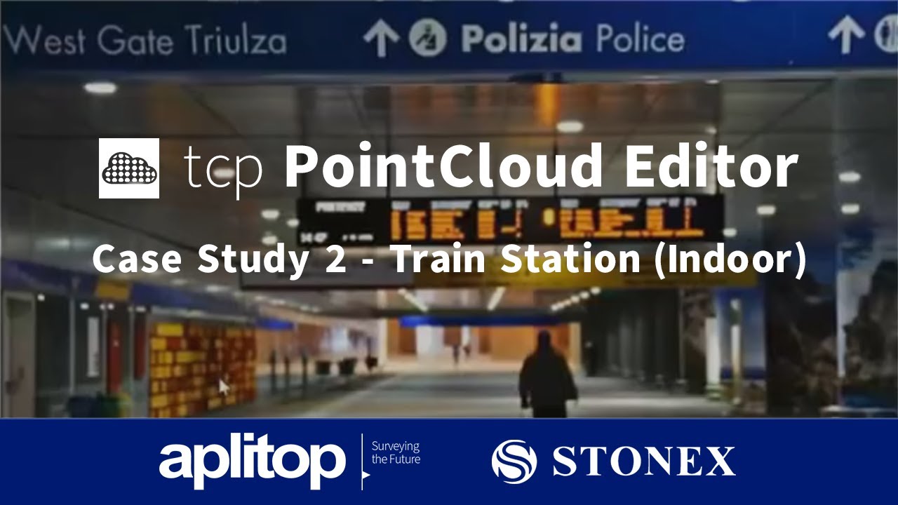 Aplitop-Stonex Case Study 2 - Train Station (Indoor)