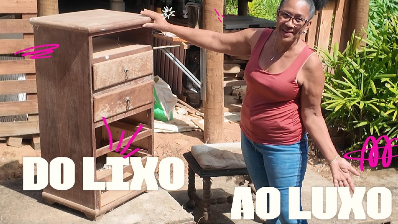 DO LIXO AO LUXO (Encontrei mais um móvel pra transformar!)