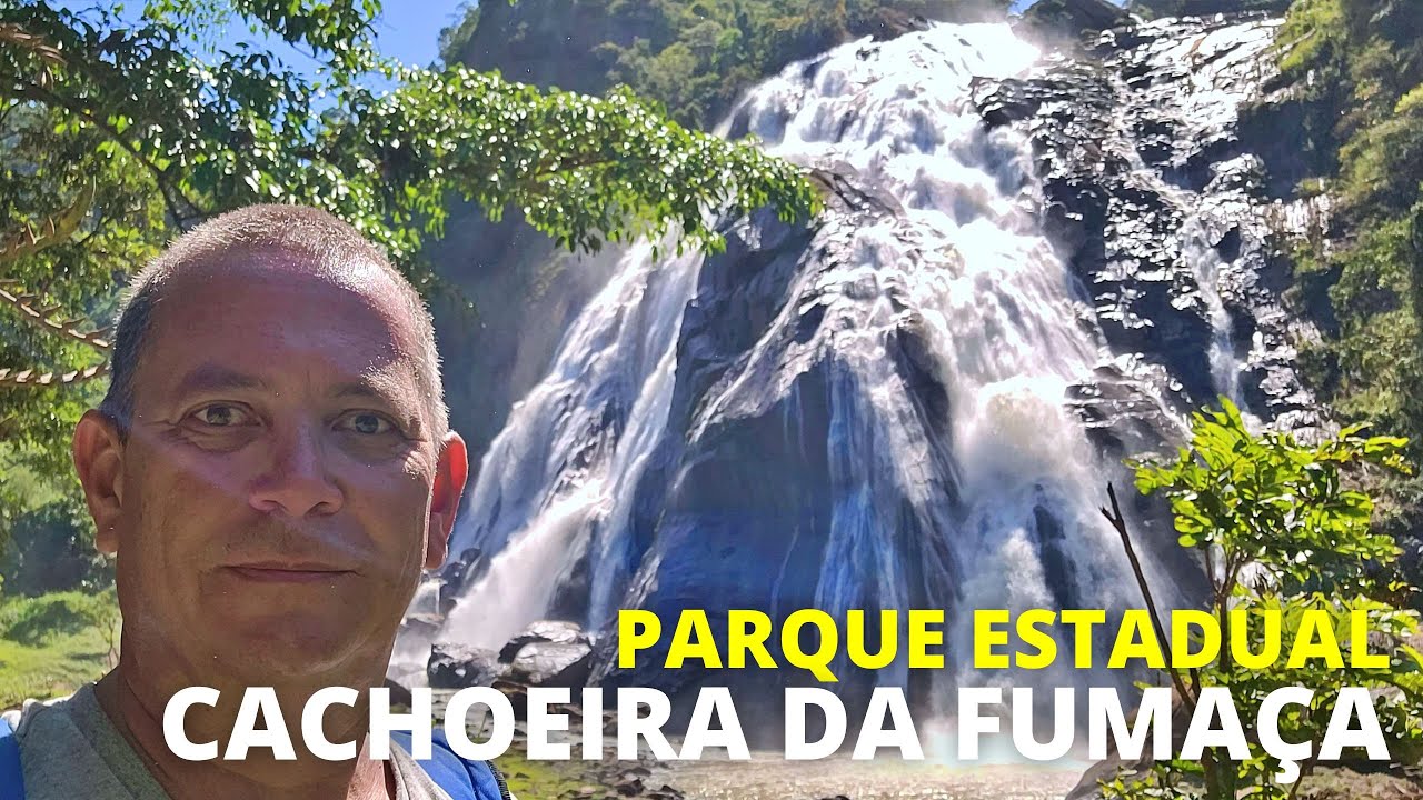 PARQUE ESTADUAL CACHOEIRA DA FUMAÇA - ESPÍRITO SANTO