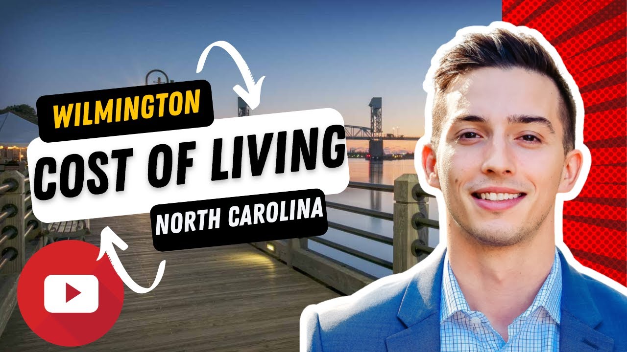 How Much Does it Actually Cost to Live in Wilmington North Carolina