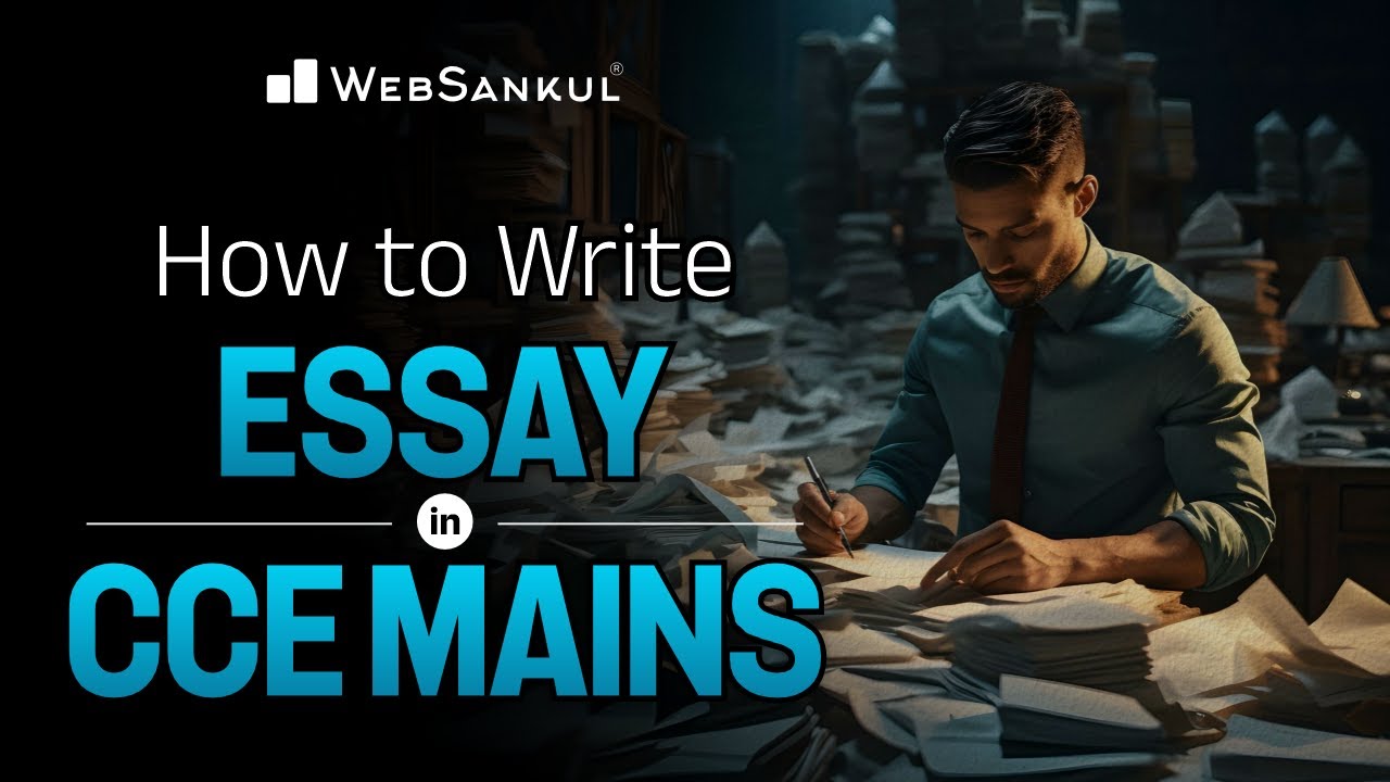CCE Mains | How to Write Essay in CCE Mains | CCE Mains Exam | WebSankul