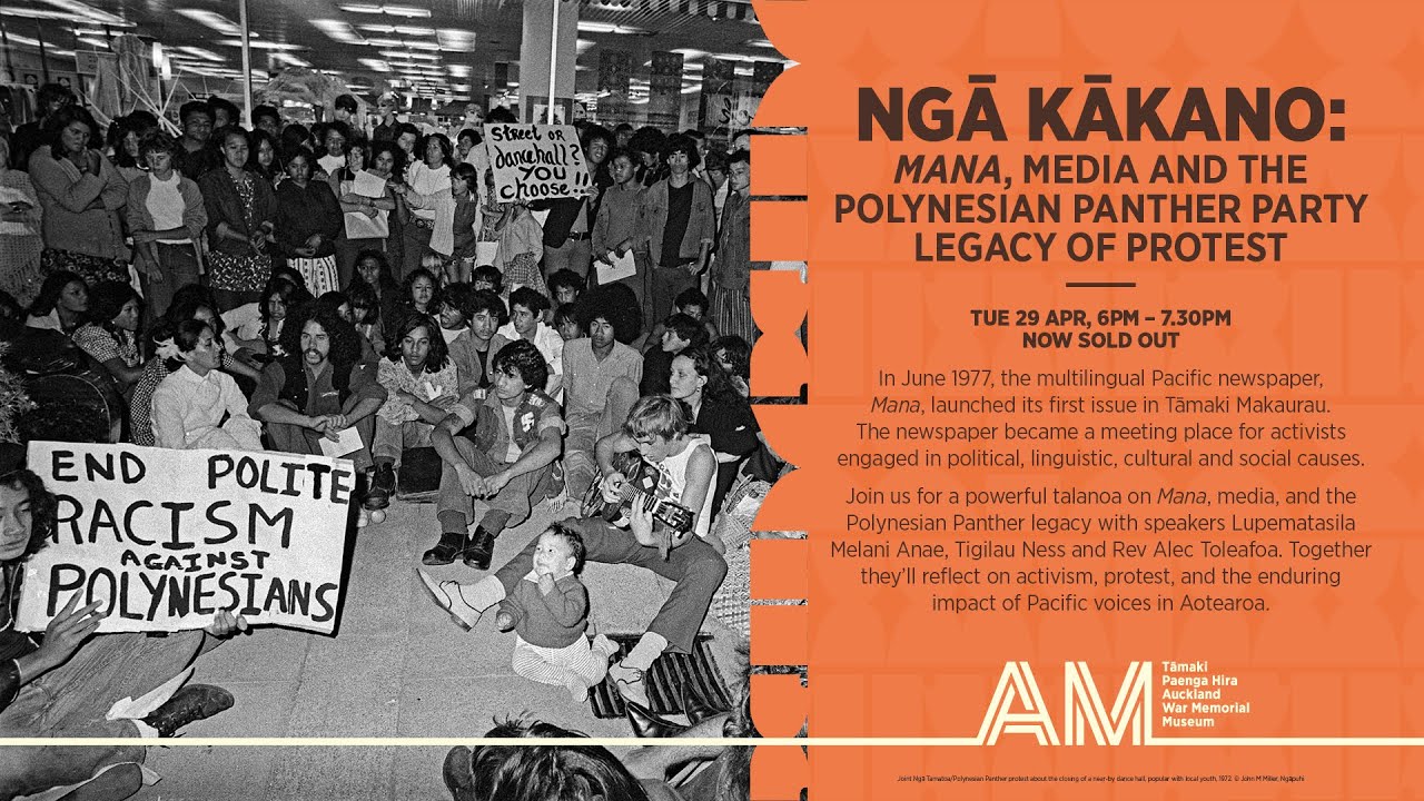 Ngā Kākano: Mana, Media and the Polynesian Panther Party Legacy of Protest  - Auckland Museum