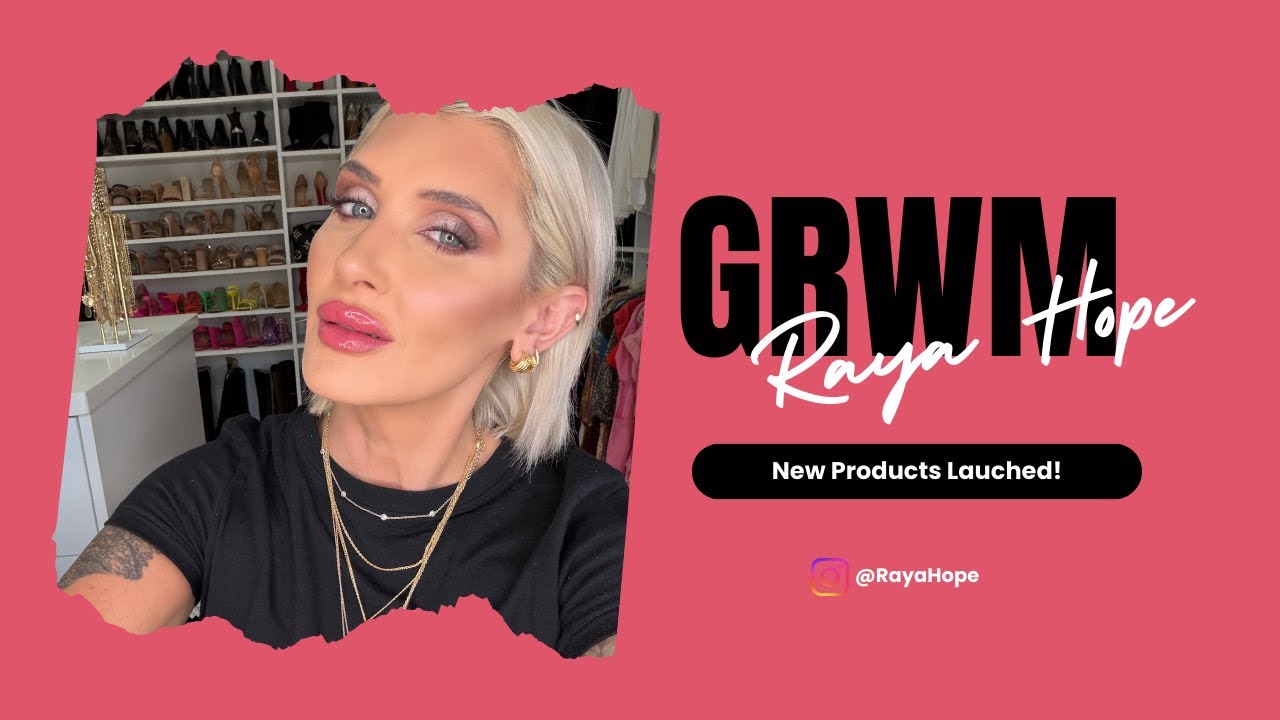 GRWM: New Products Launched!
