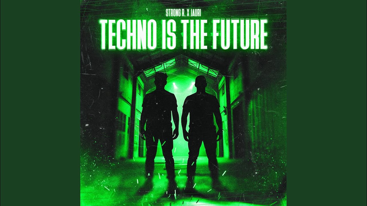 Techno is the Future (Short Mix)