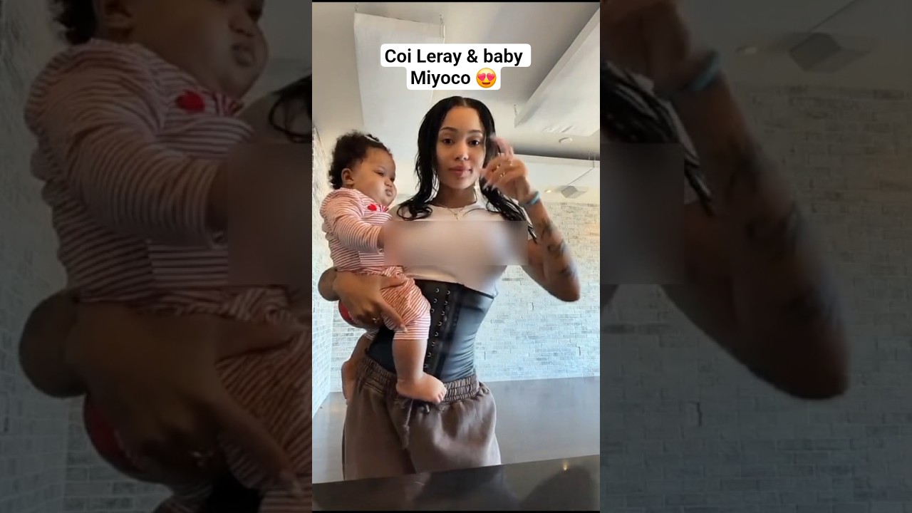 Coi Leray & baby Miyoco 😍