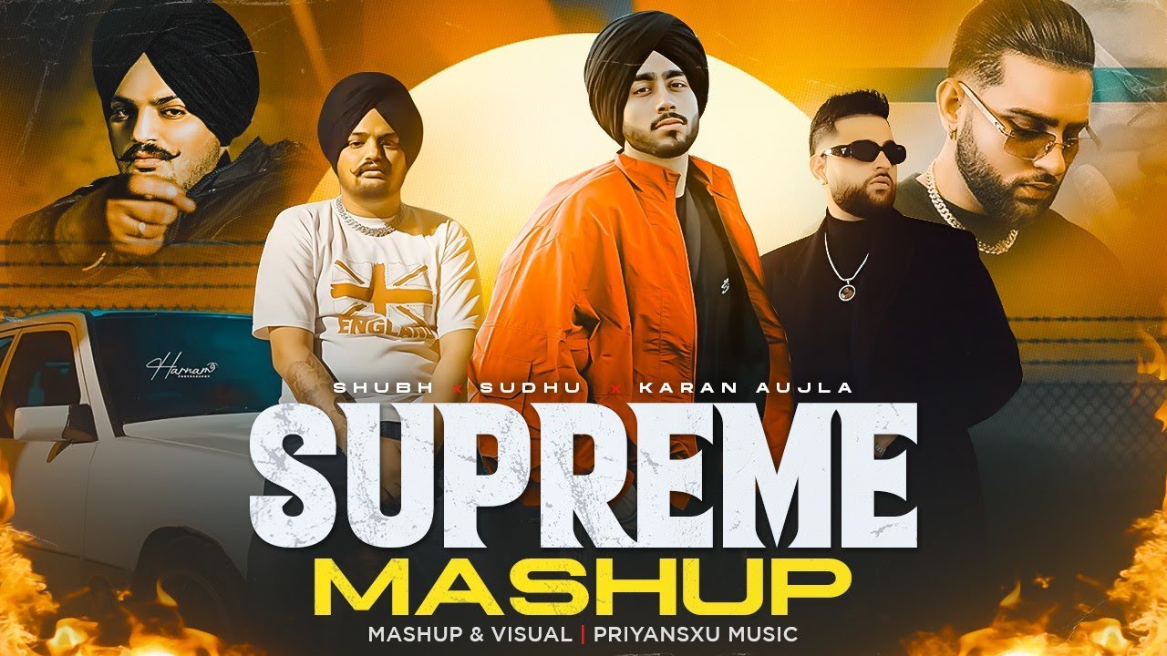 Supreme Mashup | Shubh X Sidhu Moosewala X Karan Aujla | Latest Punjabi Mashup 2025