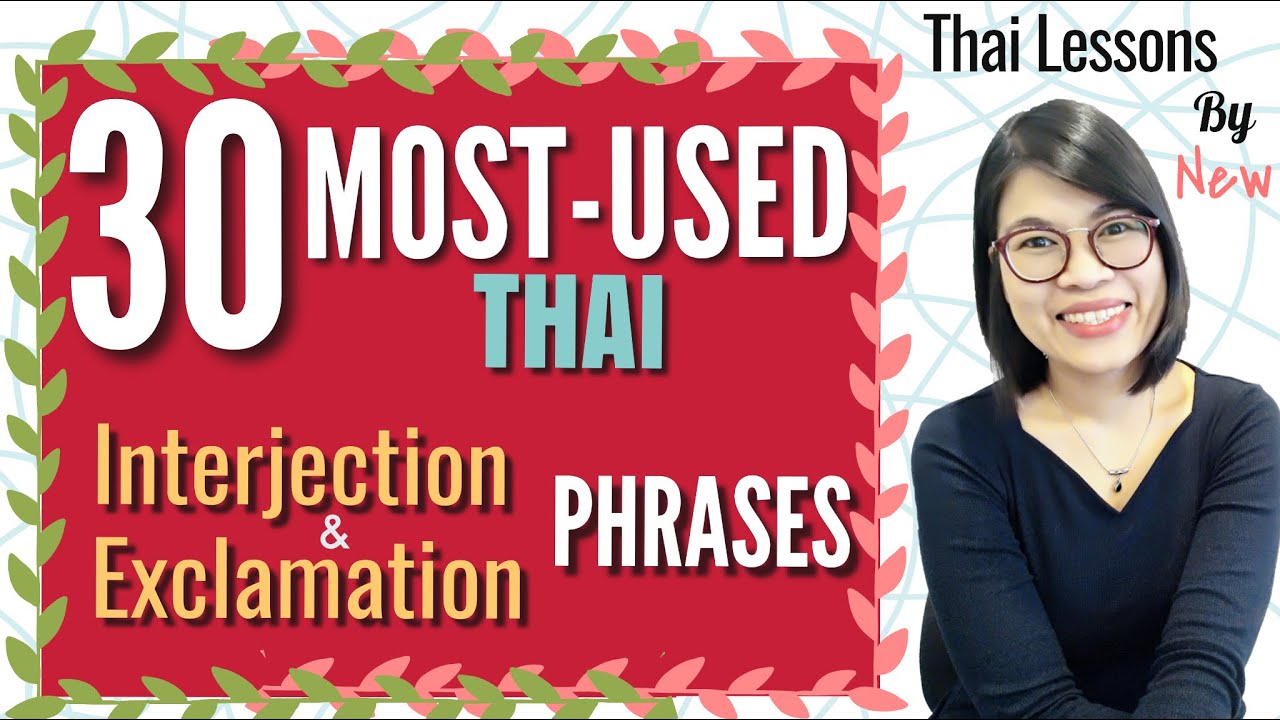 30 Most-Used Thai Interjection & Exclamation Phrases in Everyday Life #LearnThaiOneDayOneSentence