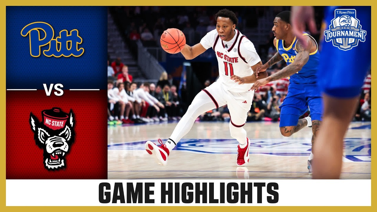 Pitt vs. NC State Game Highlights | 2026 T. Rowe Price ACC Men's Tournament