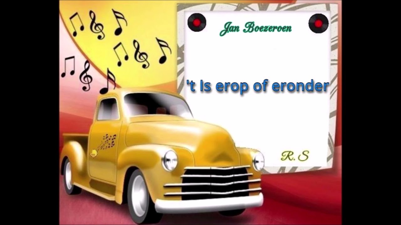 Jan Boezeroen - ´t Is erop of eronder