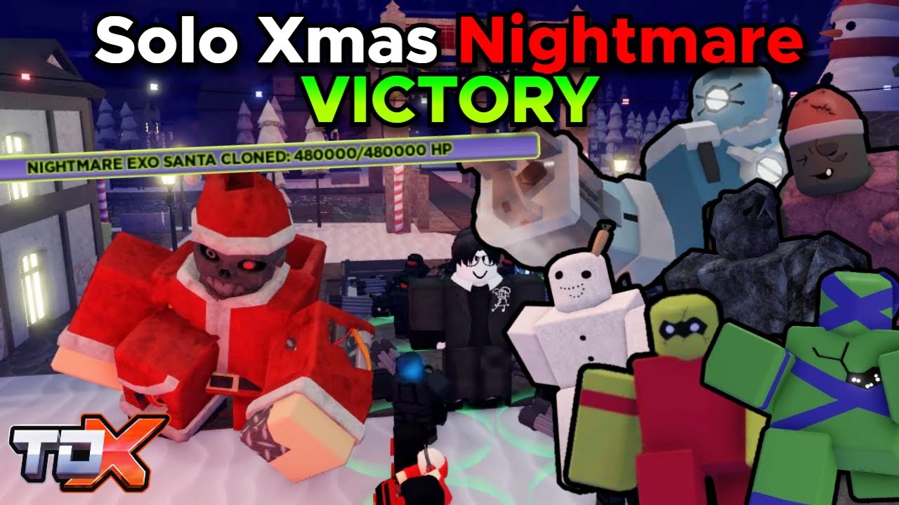 TDX Solo Xmas 2023 Nightmare Victory - Tower Defense X Roblox