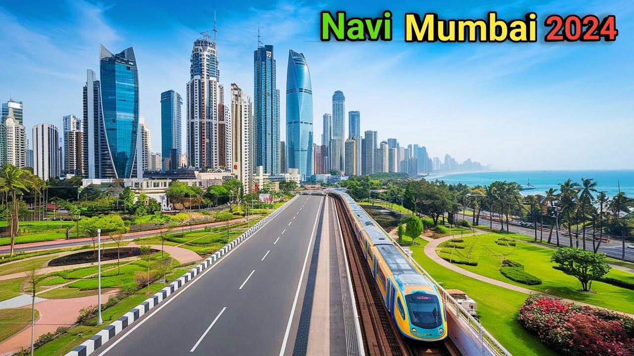 Mumbai City | Navi Mumbai's Rapid Transformation | Navi Mumbai