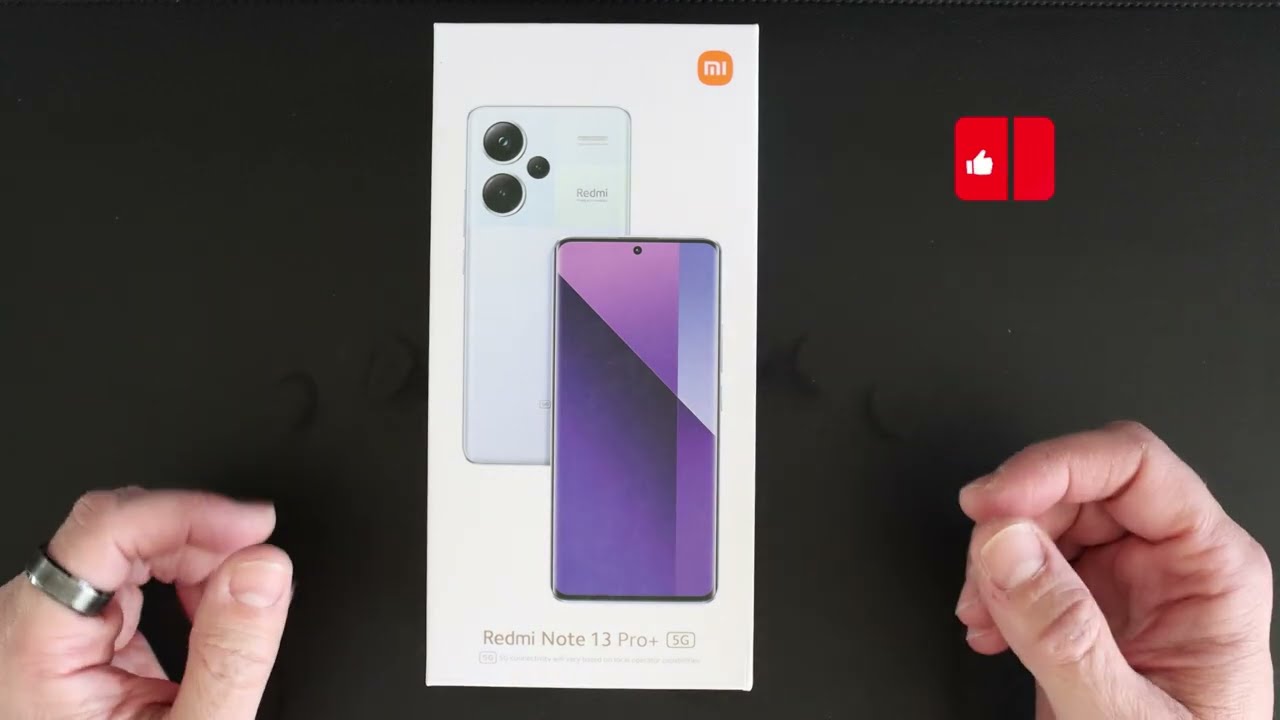 Xiaomi Redmi Note 13 Pro Plus 5G, Déballage et prise en mains.