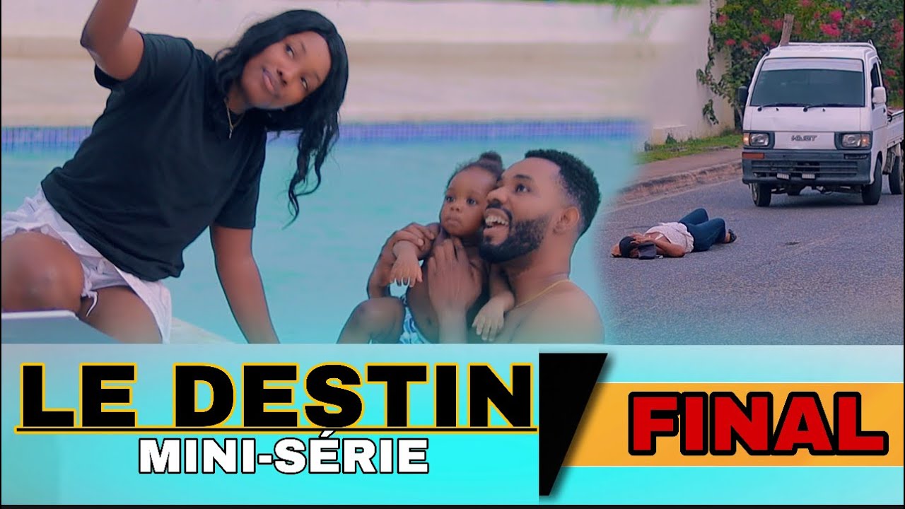 LE DESTIN - FINAL (Istwa Yon Fanm Kap Maltrete Maril)