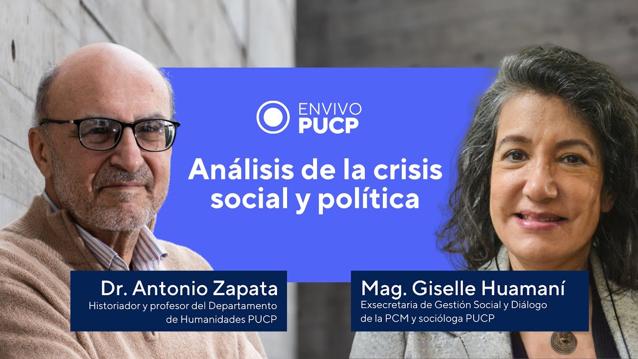 #EnVivoPUCP Análisis de la crisis social y política