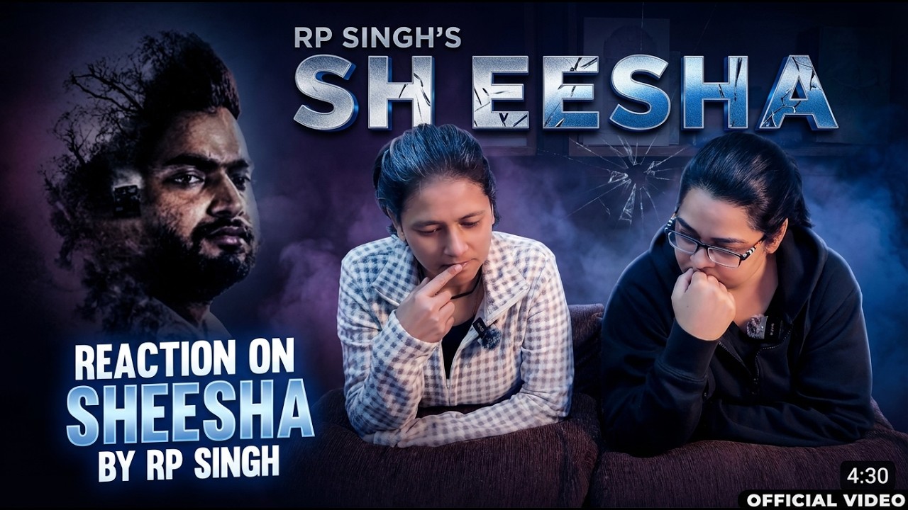 Sheesha Reaction | RP Singh | Haryanvi Song Review | Full Honest Reaction & Analysis