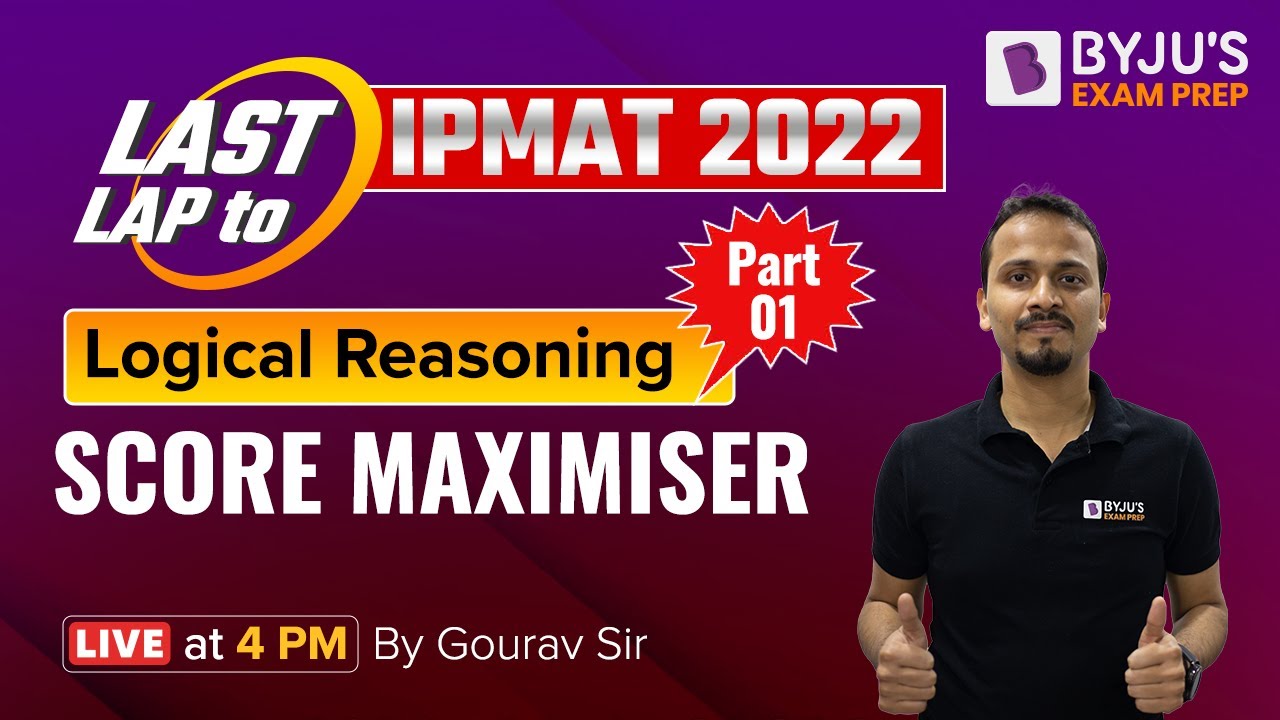 IPMAT 2022 Logical Reasoning Questions | Ace Logical Reasoning | Part 1 | Last Lap to IPMAT 2022