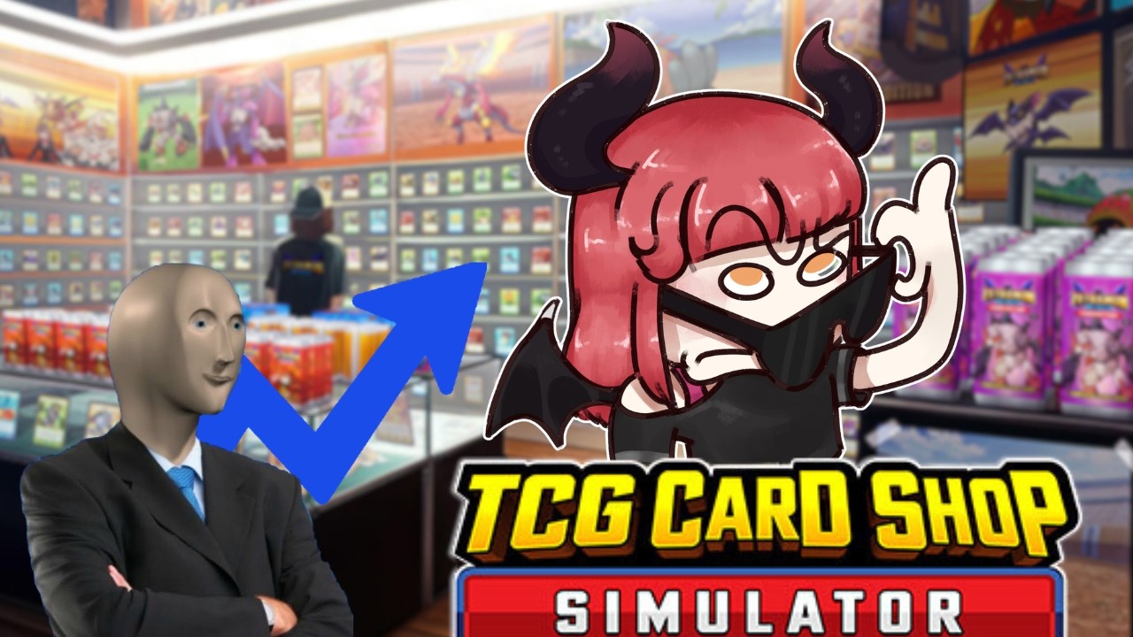 Making Stonks!【TCG Card Shop Simulator】