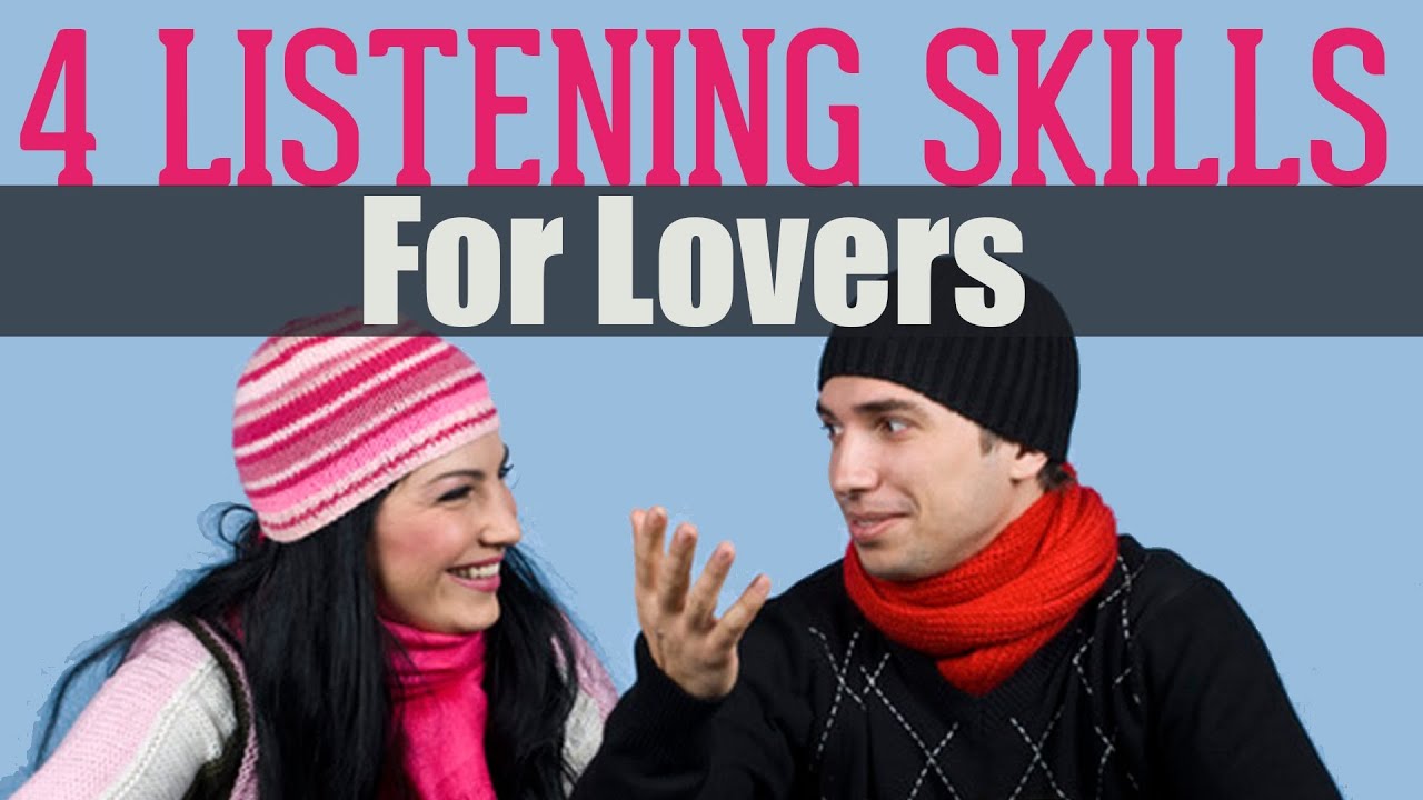 Relationship Advice: 4 Listening Skills For Relationships