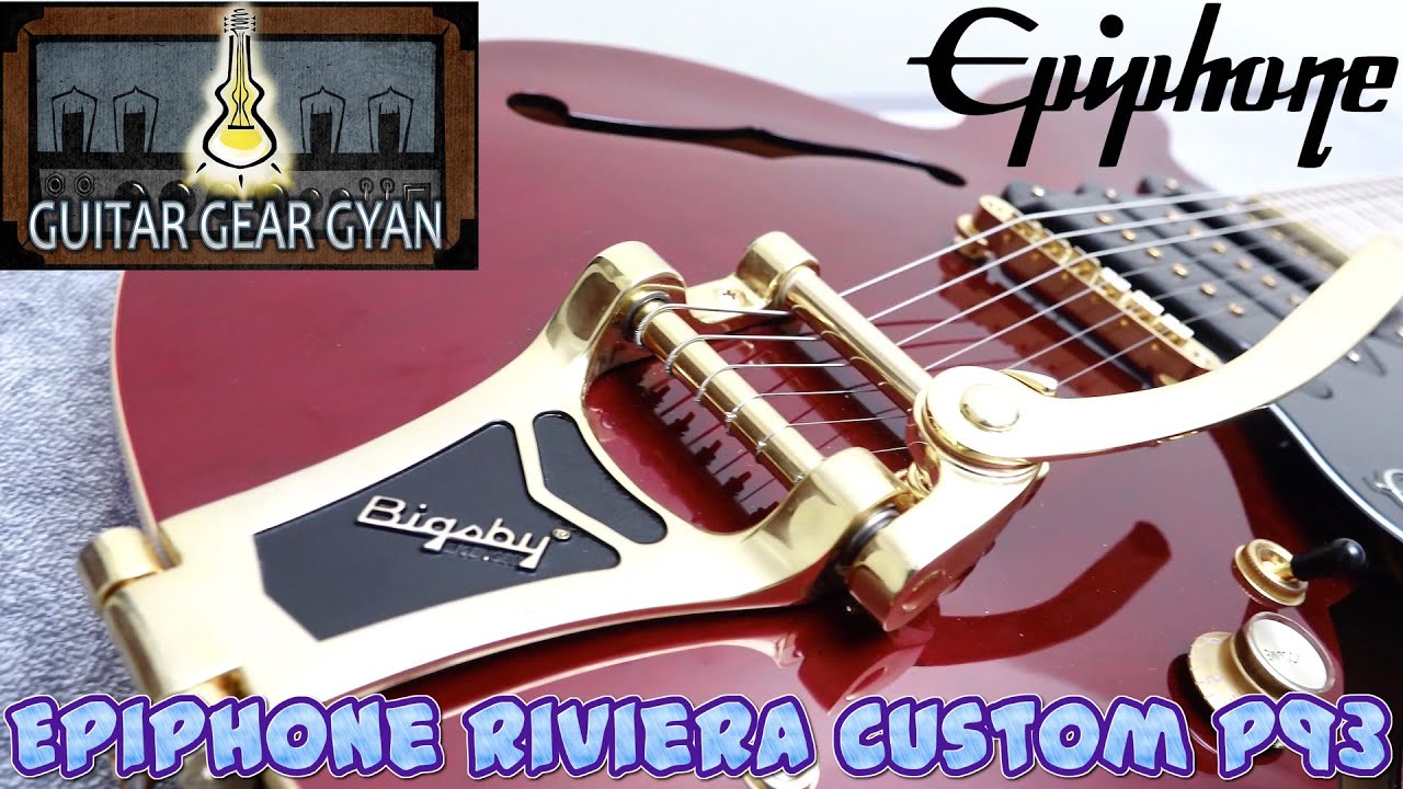 Epiphone Riviera Custom P93