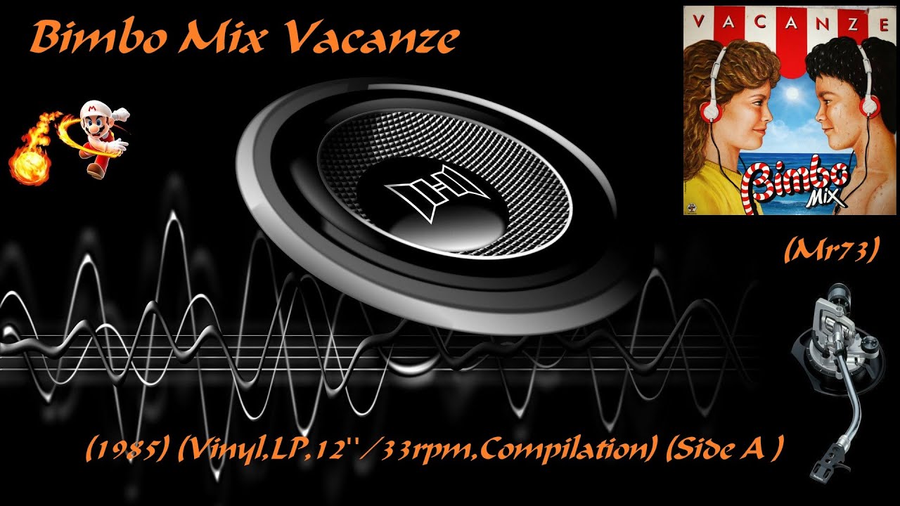 Various - Bimbo Mix Vacanze (1985) (Vinyl,LP,12''/33rpm,Compilation) (Side A) (Mr73)