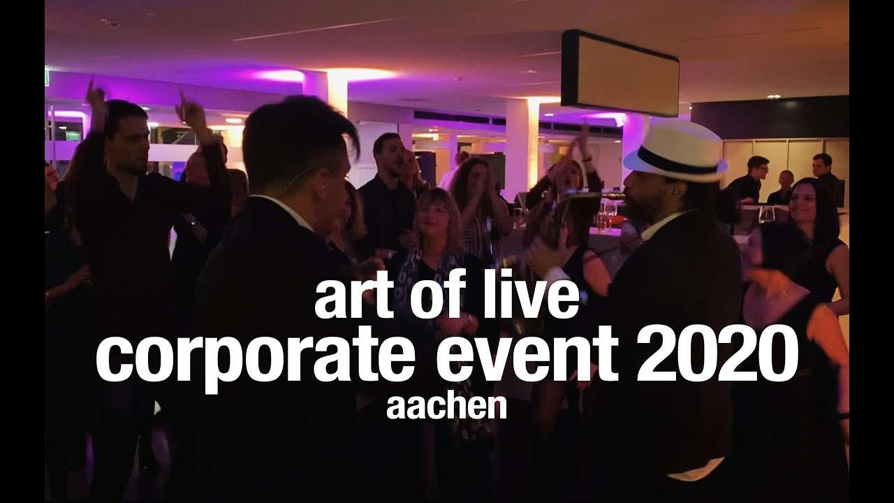 ART OF LIVE - CORPORATE EVENT AACHEN 2020