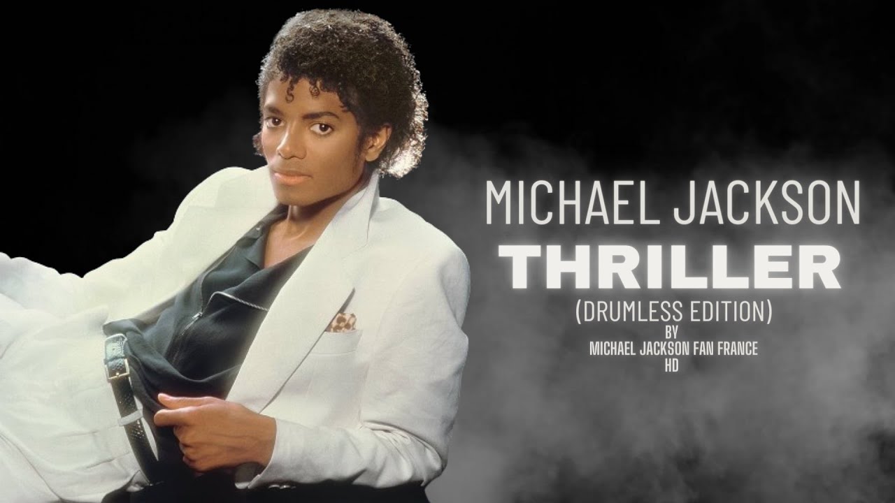 Michael Jackson - Thriller (Drumless Edition) Full Album HD