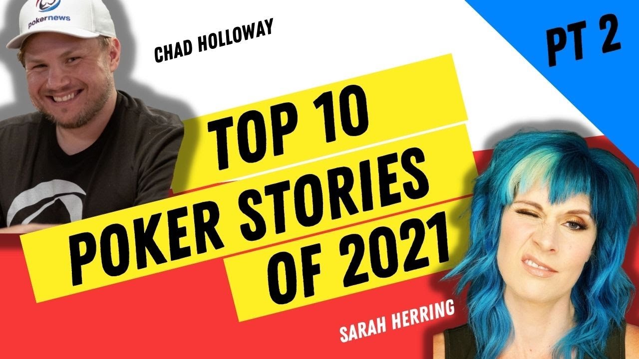 PokerNews Podcast | Top 10 Stories of 2021 | Part 2