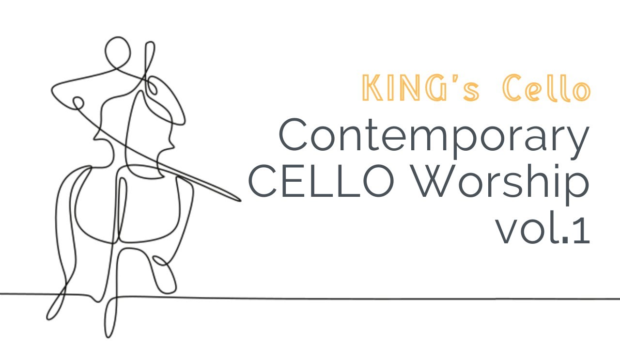[3HR] 재즈 스타일의 첼로 찬양 모음 ⎮ Contemporary Cello Worship Vol. 1 ⎮ 첼로찬양 ⎮ 킹스첼로 ⎮ Christian BGM