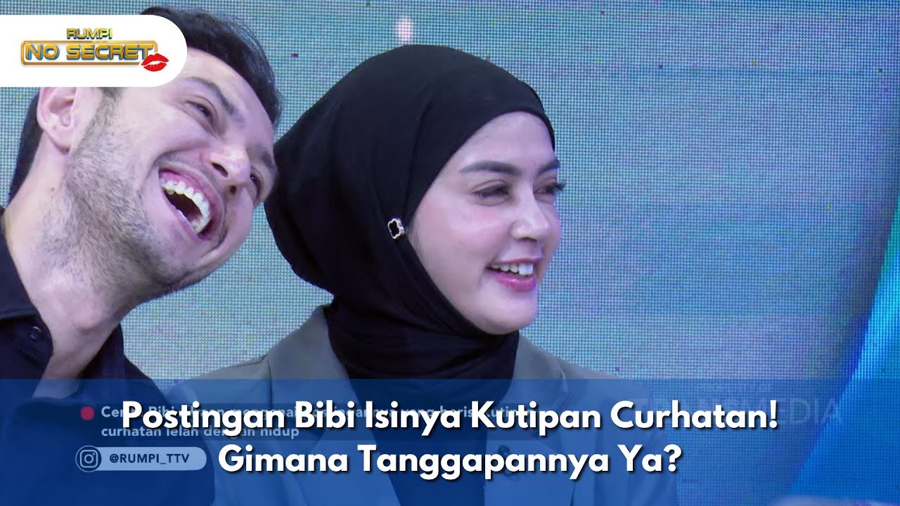 Postingan Bibi Isinya Kutipan Curhatan! Gimana Tanggapannya Ya? - RUMPI NO SECRET (4/12/24) P1