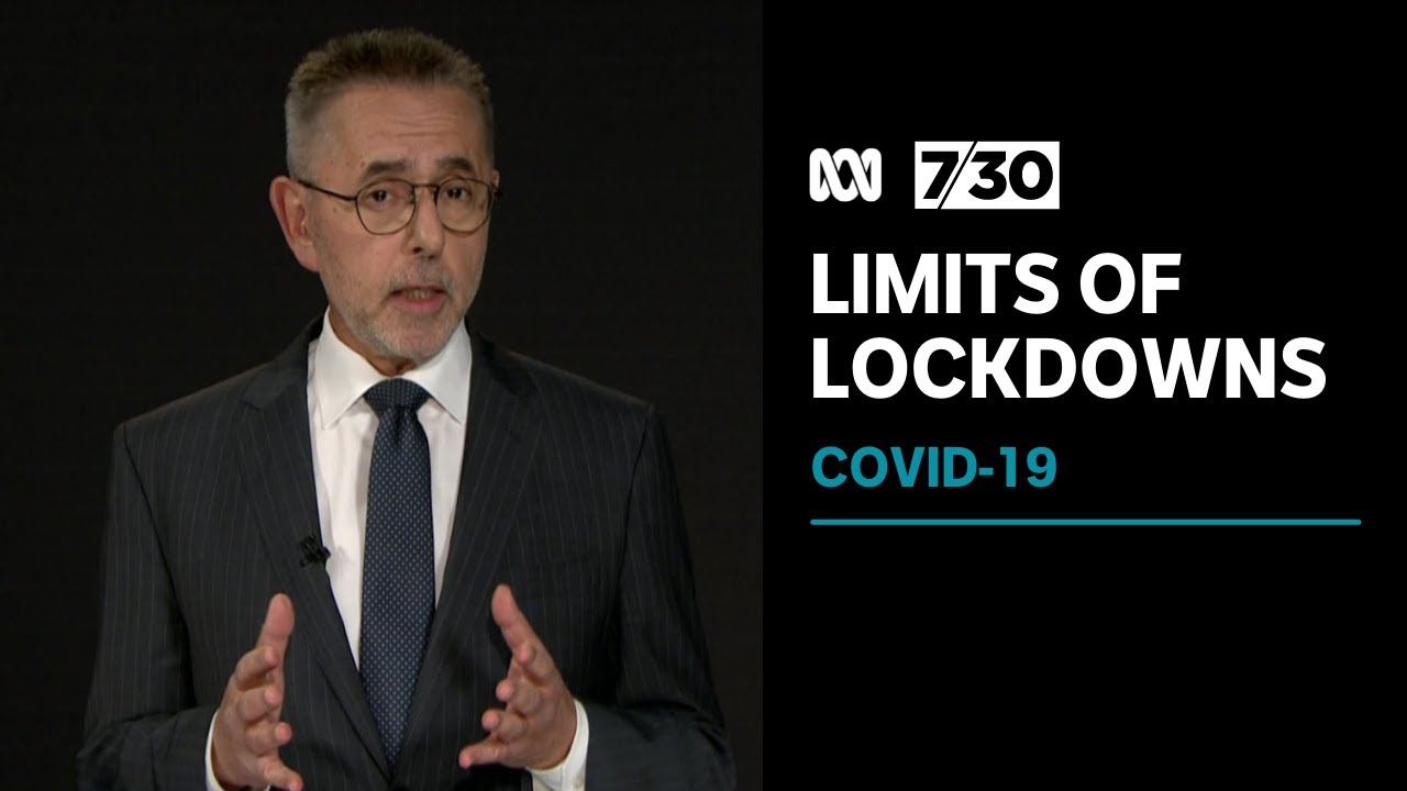 Dr Norman Swan looks at how COVID-19 lockdowns are working | 7.30