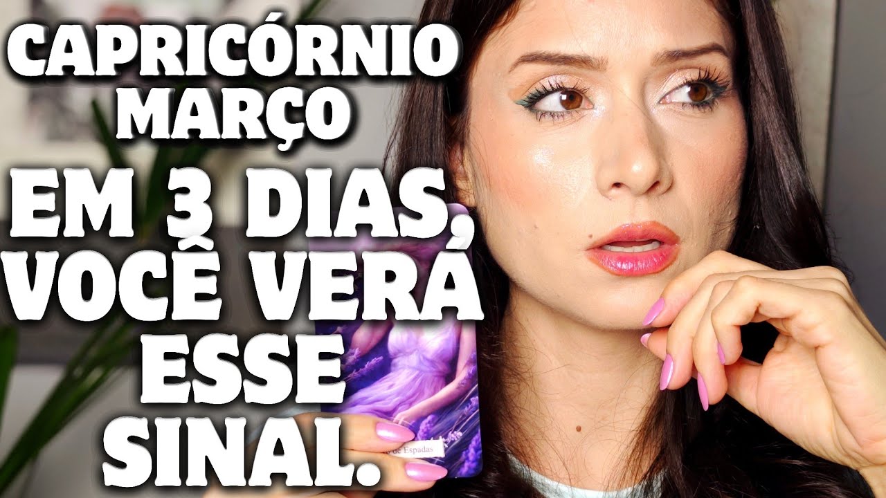 CAPRICÓRNIO MARÇO ♑ VOCÊ 🫵 veja esse SINAL ANTES DE ALGO IMPORTANTE 🍀✨