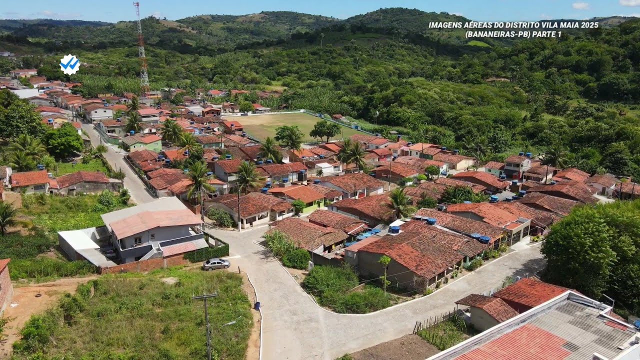 IMAGENS AÉREAS DO DISTRITO (VILA MAIA) DE BANANEIRAS-PB "PARTE 1"