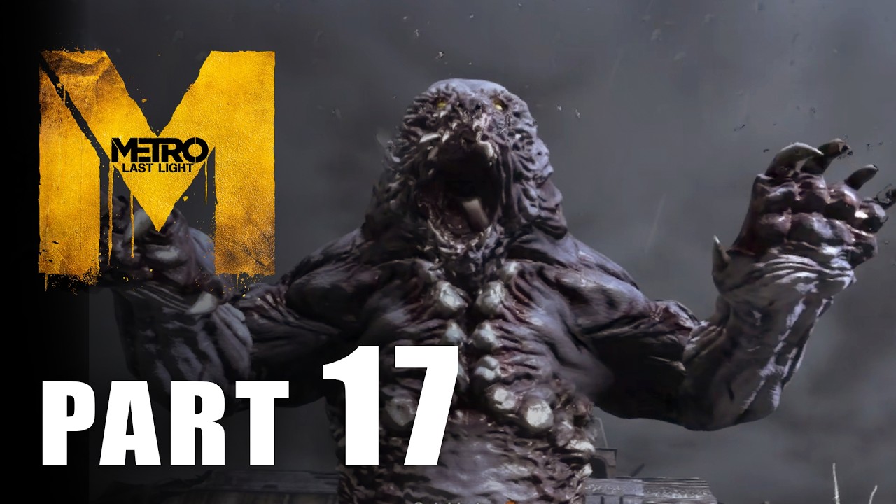 Metro Last Light Redux - Part 17: Confronting Men And Other Monsters