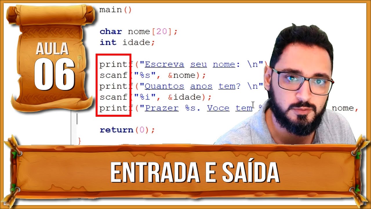 ENTRADA E SAÍDA [ Curso C ] - Aula 06