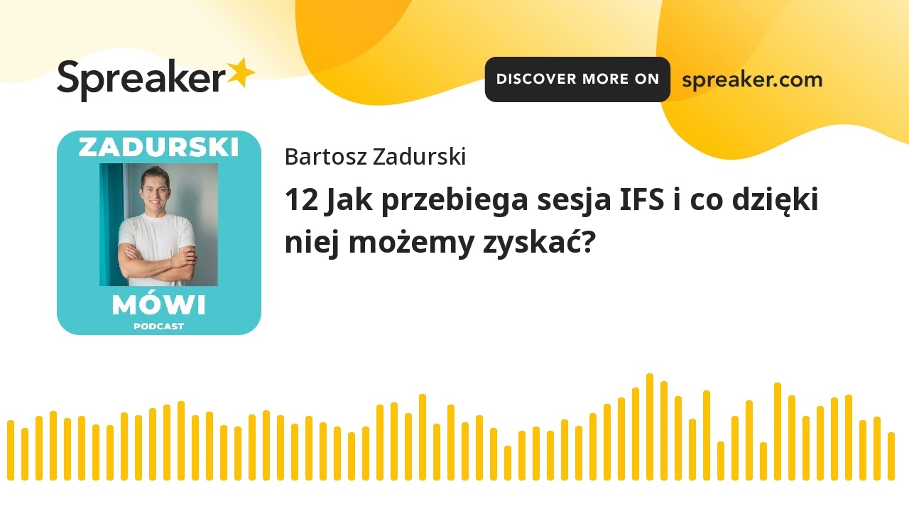 12 Jak przebiega sesja IFS i co dzięki niej możemy zyskać?