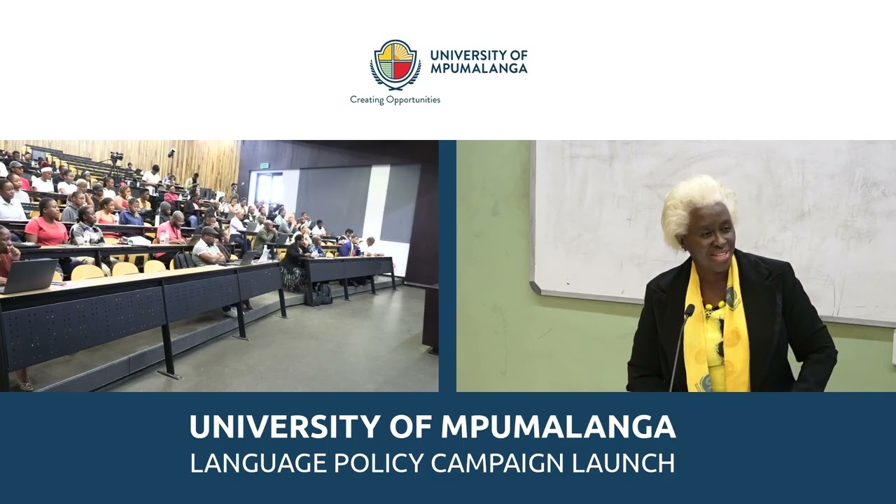UNIVERSITY OF MPUMALANGA LANGUAGE POLICY CAMPAIGN LAUNCH