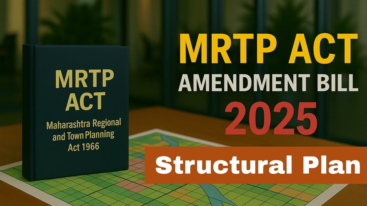 MRTP Amendment Bill 2025: Structure Plan Provisions Overiew 