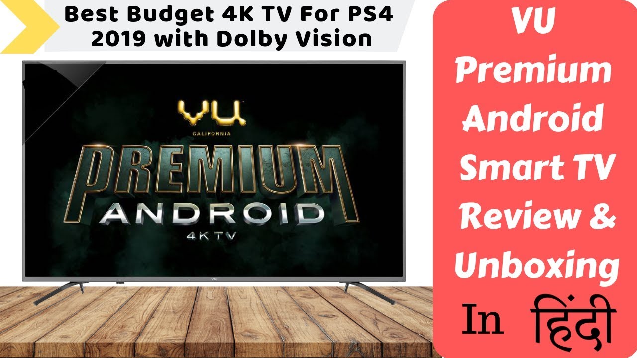 Vu Premium Android Ultra HD 4K LED Smart TV | Review & Unboxing