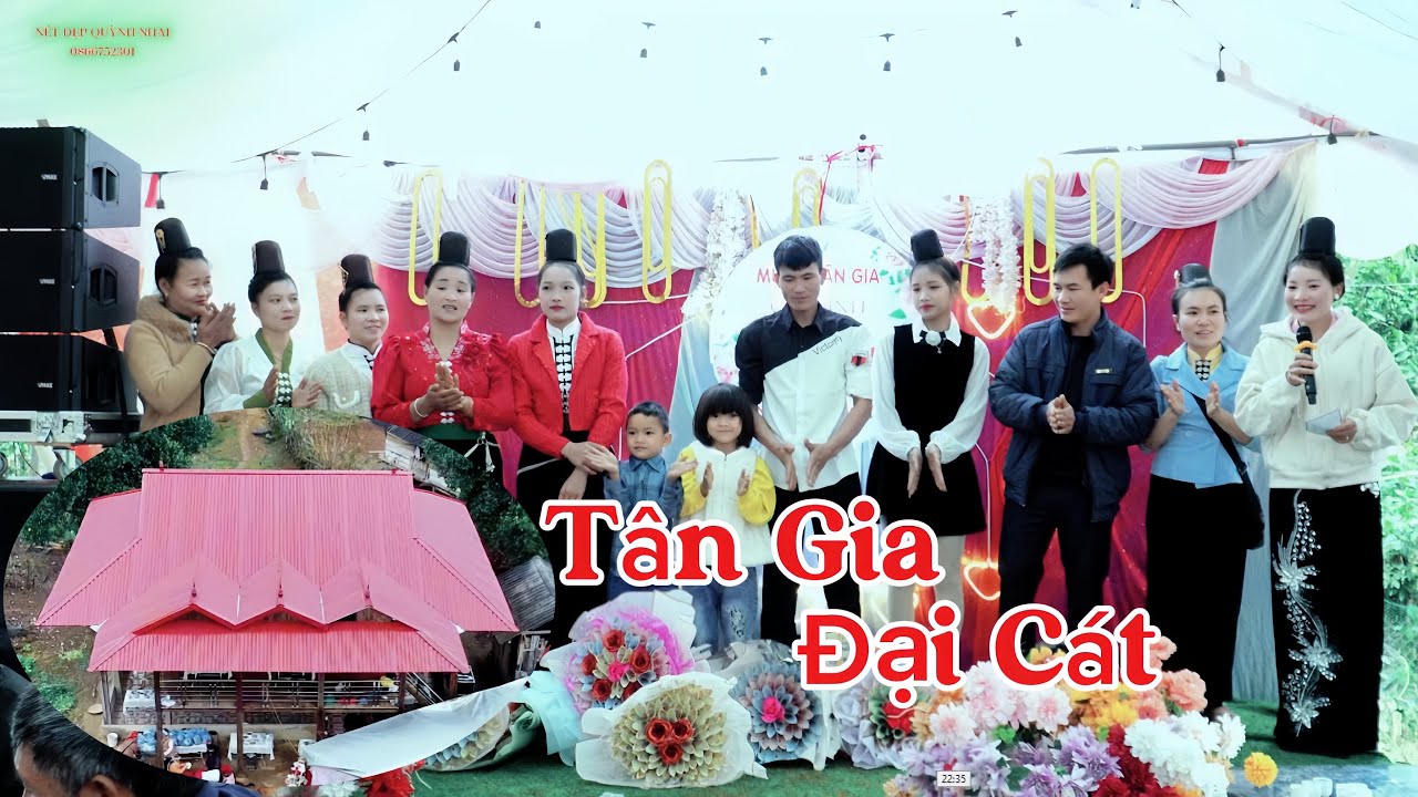 TOÀN CẢNH MỪNG NHÀ MỚI LỄ TÂN GIA ĐẠI CÁT GĐ HOÀN XƯƠNG BẢN NÀ ĐẮNG 