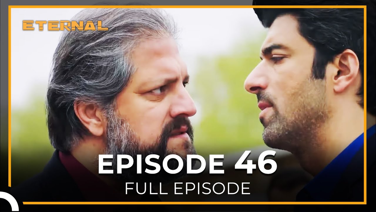 Eternal Episode 46