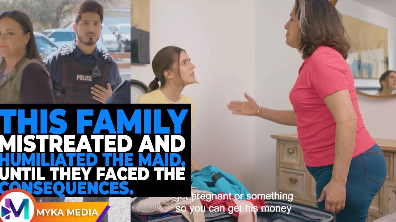This family mistreated and humiliated the maid, until they faced the consequences