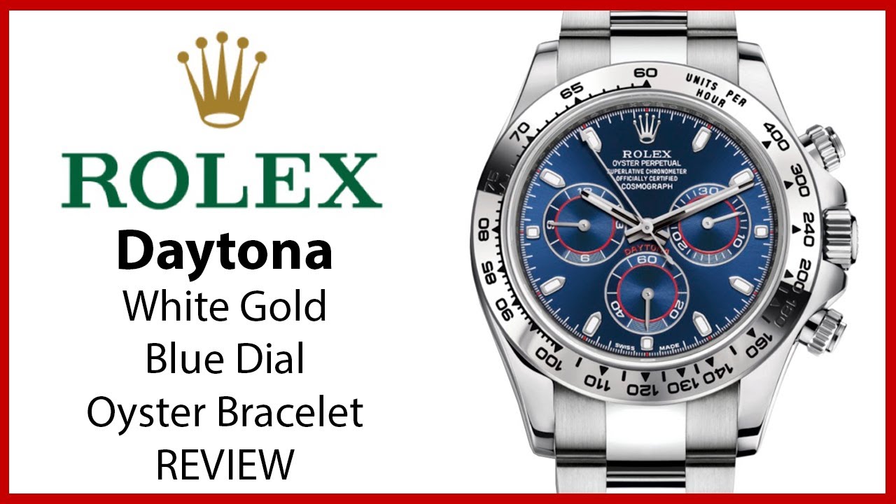 ▶Rolex Daytona White Gold Blue Index Dial White Gold Bezel Oyster Bracelet - REVIEW 116509