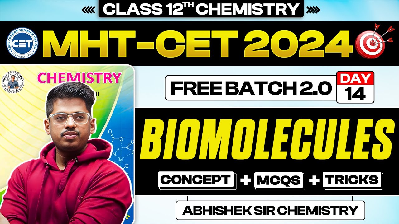 14. Biomolecules || 2M || Free Batch 2.0 MHT-CET 2024 PYQs + Concept + Short Tricks  ASC