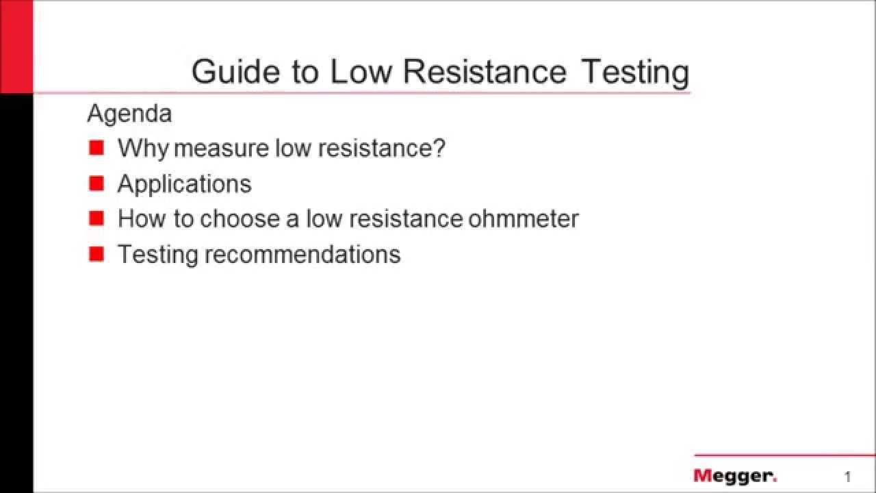 Guide to Low Resistance Testing