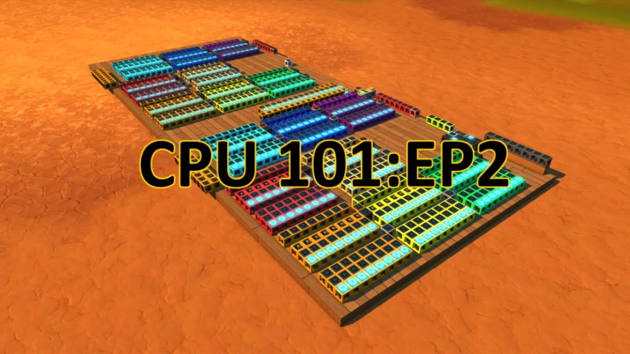 (Scrap Mechanic) Basics of RAM and Pulse Extenders | CPU 101 EP2