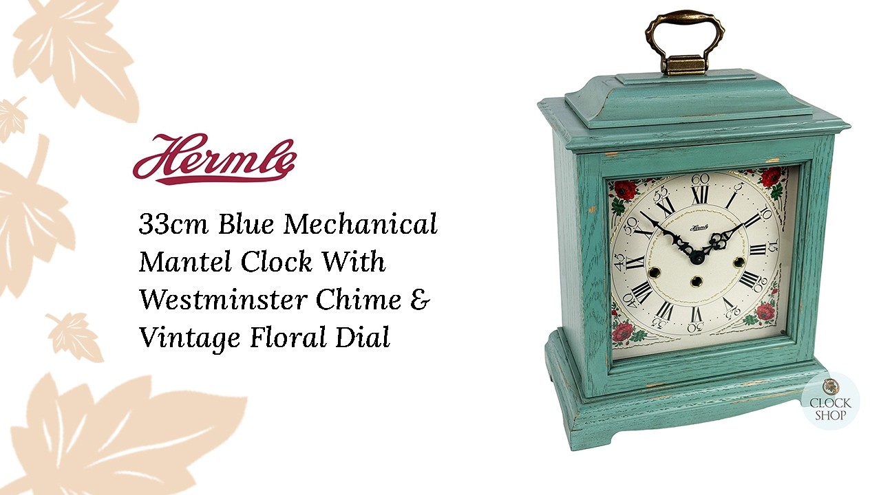 33cm Blue Mechanical Mantel Clock With Westminster Chime & Vintage Floral Dial By HERMLE