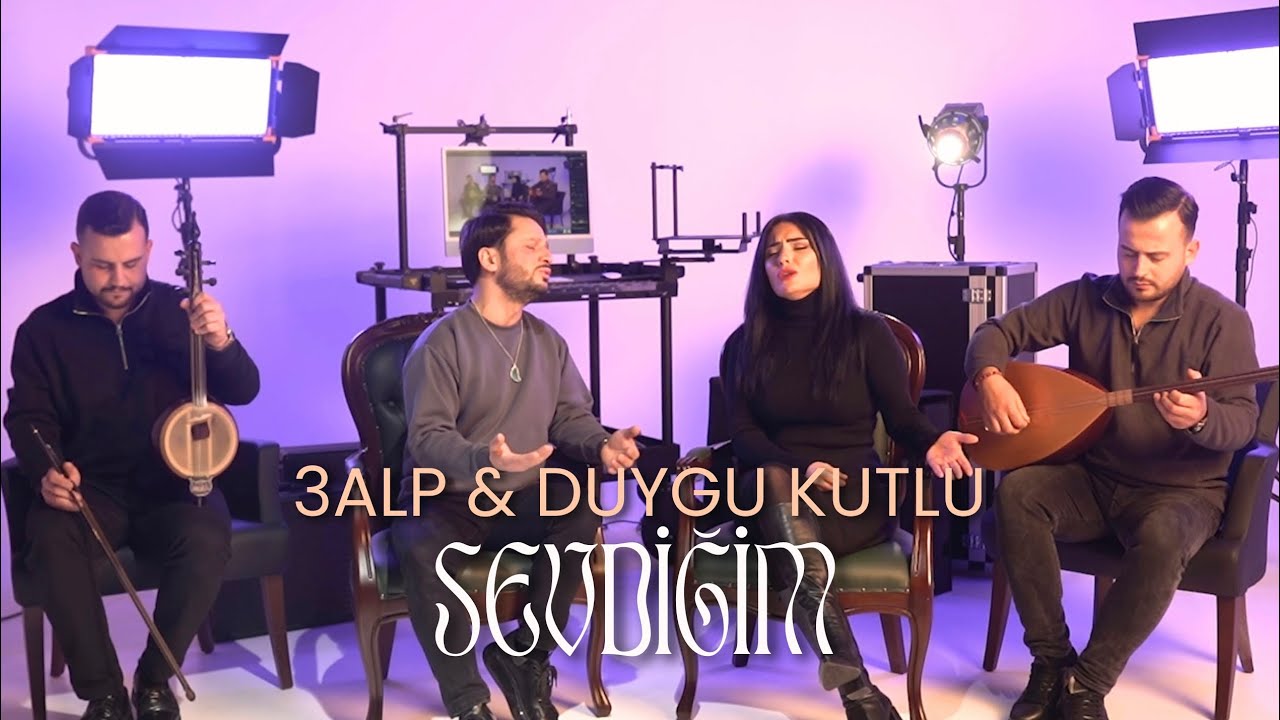 ALPLER & DUYGU KUTLU - SEVDİĞİM