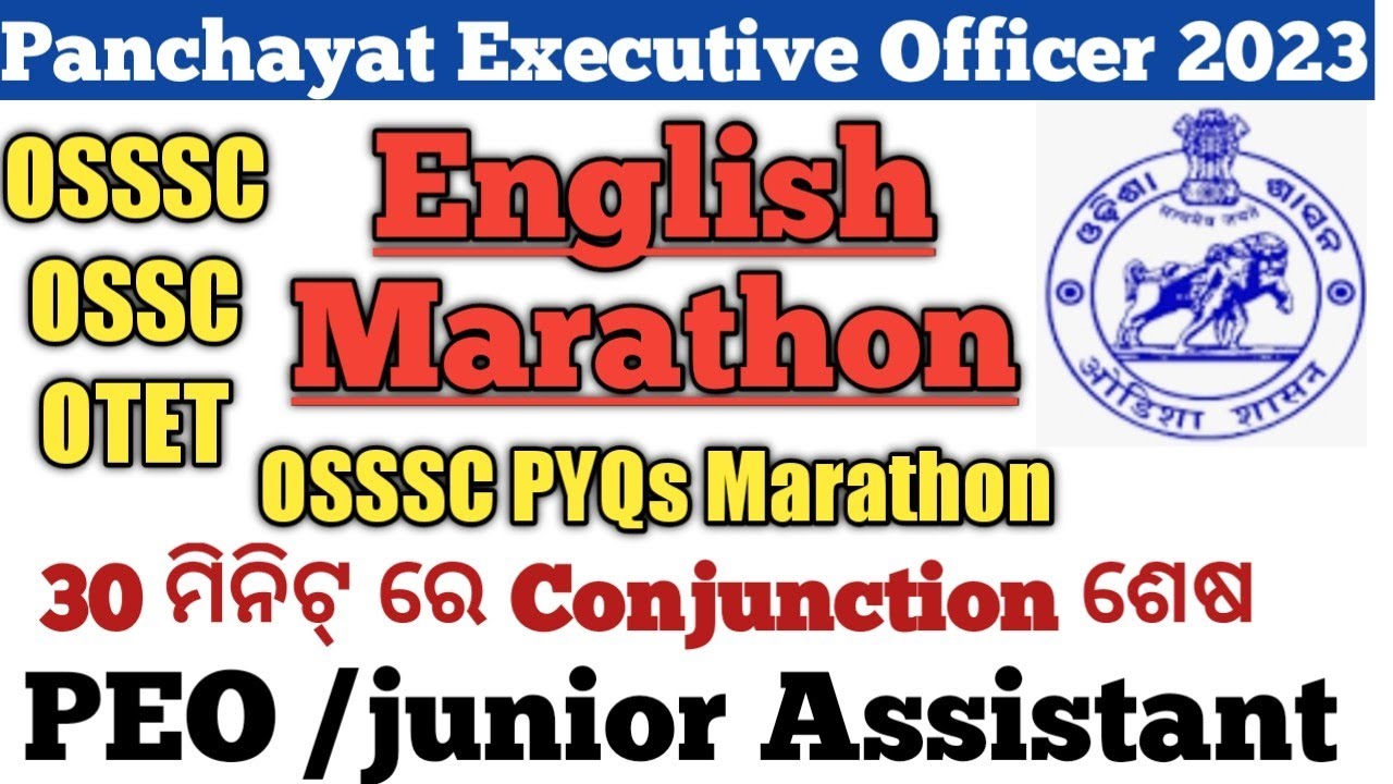 ENGLISH Marathon | PEO/JA/OSSC/OTET |PYQs🔥 |Complete Conjunction| 30 ମିନିଟରେ|