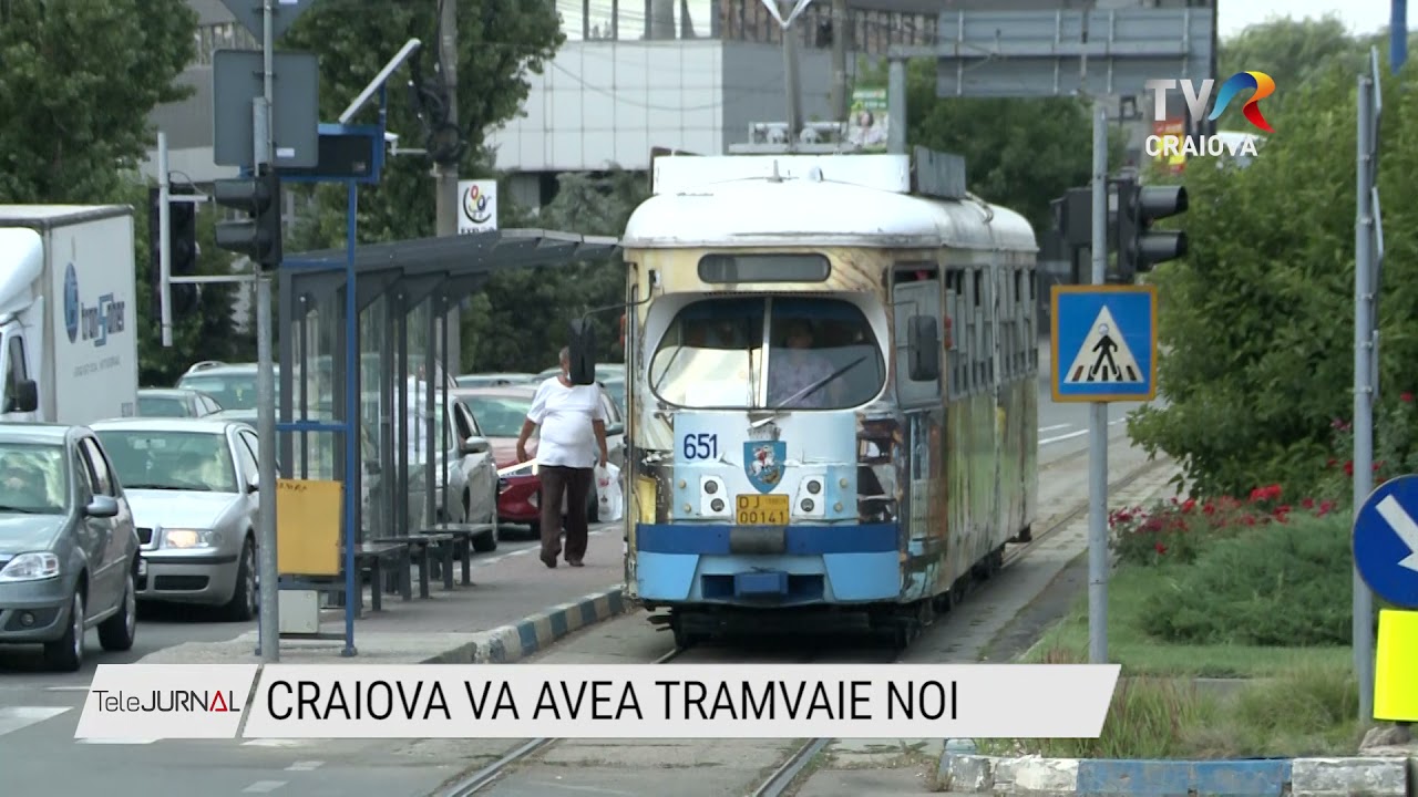 CRAIOVA VA AVEA TRAMVAIE NOI